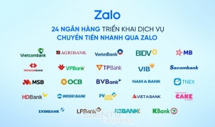 Đã có 24 ngân hàng cung cấp dịch vụ chuyển tiền nhanh qua Zalo
