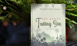 Nhà văn Phạm Việt Long ra mắt tập truyện ngắn “Góc khuất Trường Sơn”