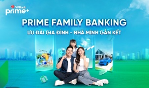 Gắn kết tài chính gia đình với Prime Family Banking từ VPBank