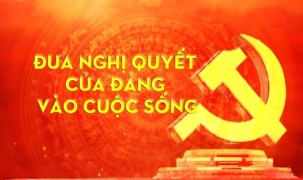 Chuyển mạnh từ “nói”sang “làm”- “Nói đi đôi với làm” theo Nghị quyết Đại hội XIV của Đảng