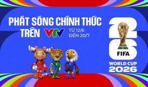VTV phát sóng toàn bộ 104 trận World Cup 2026