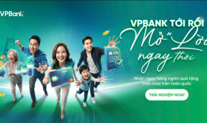 Đưa trải nghiệm tài chính đến gần với khách hàng qua hành trình “VPBank tới rồi, mở “lời” ngay thôi”