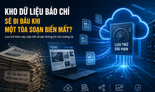 Kho dữ liệu báo chí sẽ đi đâu khi một tòa soạn biến mất?