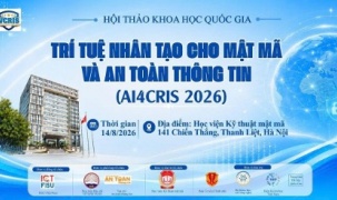 Thư mời viết bài tham dự Hội thảo khoa học quốc gia “Trí tuệ nhân tạo cho Mật mã và An toàn thông tin (AI4CRIS 2026)”