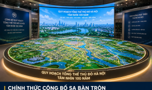 Chính thức công bố sa bàn tròn quy hoạch tổng thể Thủ đô tầm nhìn 100 năm
