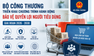 Bảo vệ người tiêu dùng: Bộ Công Thương triển khai chương trình hành động mới