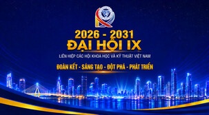 Hướng tới Đại hội IX Liên hiệp Hội Việt Nam: Phát huy trí tuệ, khơi nguồn đổi mới