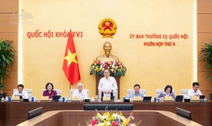 Phiên họp thứ 6 của Ủy ban Thường vụ Quốc hội: Xem xét, cho ý kiến và quyết định khoảng 40 nội dung