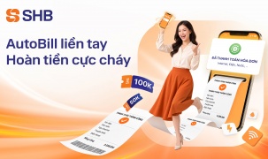 Hoàn tiền đến 200.000 đồng khi thanh toán hóa đơn tự động trên SHB SAHA