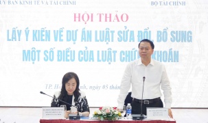 Hội thảo lấy ý kiến về dự án Luật sửa đổi, bổ sung một số điều của Luật Chứng khoán