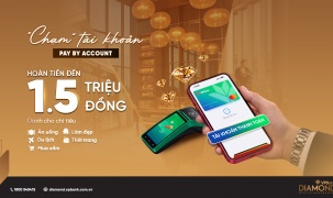 VPBank Diamond nâng tầm trải nghiệm chi tiêu với Pay by Account, hoàn tiền đến 1,5 triệu đồng mỗi tháng