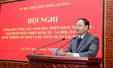 Lai Châu - Khát vọng phát triển xanh, nhanh và bền vững