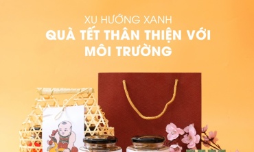 Xu hướng xanh: Quà Tết thân thiện với môi trường