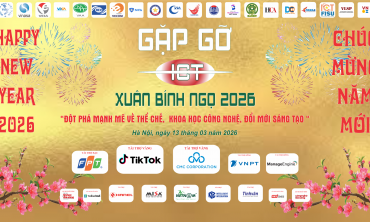 Sắp diễn ra chương trình “Gặp gỡ ICT Xuân Bính Ngọ 2026”