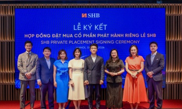 SHB ký kết thỏa thuận phát hành riêng lẻ với hàng loạt quỹ đầu tư lớn