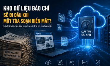 Kho dữ liệu báo chí sẽ đi đâu khi một tòa soạn biến mất?