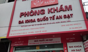 Sở Y tế Hà Nội xử phạt Phòng khám Đa khoa Quốc tế An Đạt cùng loạt cơ sở vi phạm