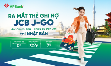 Thẻ ghi nợ quốc tế VPBank JCB J-Go: An tâm chi tiêu tại Nhật Bản với 0% phí ngoại tệ 