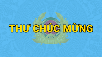 Bộ trưởng Lương Tam Quang gửi Thư chúc mừng thầy giáo, cô giáo và các em học sinh Trường Văn hóa Công an nhân dân