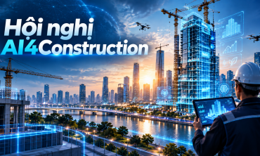Công bố tổ chức Hội nghị Quốc gia về AI trong Xây dựng - AI4Construction