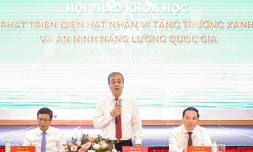 Điện hạt nhân: Từ bảo đảm an ninh năng lượng đến động lực phát triển mới