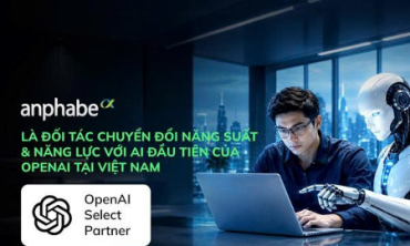 Anphabe trở thành đối tác đầu tiên của OpenAI về chuyển đổi năng suất và năng lực AI tại Việt Nam