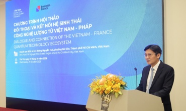 Việt Nam - Pháp tăng cường hợp tác công nghệ lượng tử